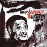 Illinois Jacquet - Birthday Party '1972