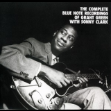 Grant Green, Sonny Clark - The Complete Blue Note Recordings Of Grant Green With Sonny Clark '1990