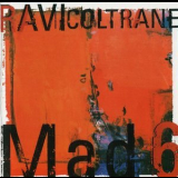 Ravi Coltrane - Mad 6 '2003