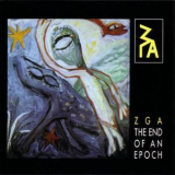 Zga - The End Of An Epoch '1991