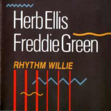 Herb Ellis, Freddie Green - Rhythm Willie '1999