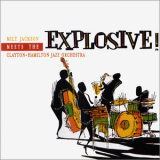 Milt Jackson & The Clayton Hamilton Jazz Orchestra - Explosive! '1999
