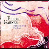 Erroll Garner - I'm In The Mood For Love '2003