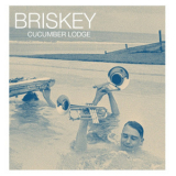 Briskey - Cucumber Lodge '2003