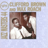 Clifford Brown & Max Roach - Verve Jazz Masters 44 '1995