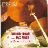 Clifford Brown - Clifford Brown And Max Roach At Basin Street '1956