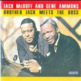 Jack Mcduff & Gene Ammons - Brother Jack Meets The Boss '1962