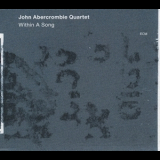 John Abercrombie Quartet - Within A Song '2012