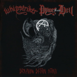 Power From Hell  &  Whipstriker - Brazilian Bestial Attack '2012