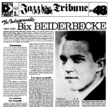 Bix Beiderbecke - The Indispensable Bix Beiderbecke (1924-1930) '1992