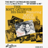The Matt Catingub Big Band - My Mommy & Me '1990