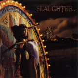 Slaughter - Stick It To Ya '1990