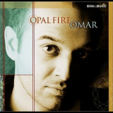 Omar Akram - Opal Fire '2002