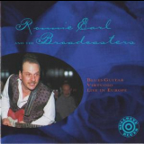 Ronnie Earl & The Broadcasters - Blues Guitar Virtuoso Live In Europe '1994
