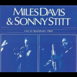 Miles Davis & Sonny Stitt - Live In Stockholm '1960