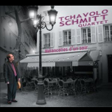 Tchavolo Schmitt Quartet - Mйlancolies D'un Soir '2014