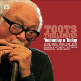 Toots Thielemans - Yesterday & Today '2012