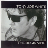 Tony Joe White - The Beginning '2001