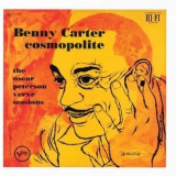 Benny Carter - Cosmopolite: Oscar Peterson Verve Sessions '1994