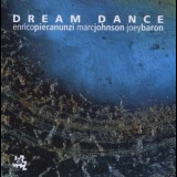 Enrico Pieranunzi, Marc Johnson, Joey Baron - Dream Dance '2009