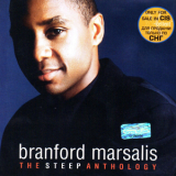 Branford Marsalis - The Steep Anthology '2004