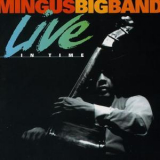 Mingus Big Band - Live In Time '1996