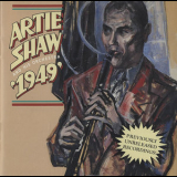 Artie Shaw & His Orchestra - The Chronological Classics: 1949 '2005