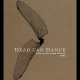 Dead Can Dance - Selections From Europe 2005 (disc 2) '2005