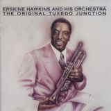 Erskine Hawkins - The Original Tuxedo Junction '1989