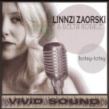 Linnzi Zaorski & Delta Royale - Hotsy-totsy '2004
