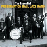 Preservation Hall Jazz Band - The Essential '2007