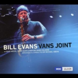 Bill Evans & Wdr Big Band Cologne - Vans Joint '2010