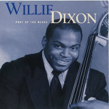 Willie Dixon - Poet Of The Blues '1998