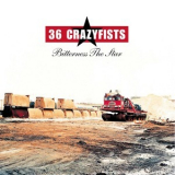 36 Crazyfists - Bitterness The Star '2002