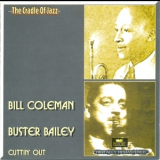 Bill Coleman, Buster Bailey - Cuttin' Out '1991