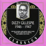 Dizzy Gillespie - 1946 - 1947  (The Chronological Classics) '1998
