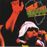Afrika Bambaataa - Zulu Groove '1996