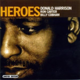 Donald Harrison, Ron Carter, Billy Cobham - Heroes '2004