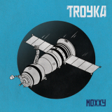 Troyka - Moxxy '2012