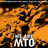Steven Bernstein's Millennial Territory Orchestra - We Are Mto '2008
