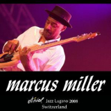 Marcus Miller - Estival Jazz Lugano '2008