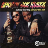 Smokin' Joe Kubek & Bnois King - Take Your Best Shot '1998