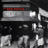 The Red Devils - King King '1992