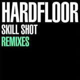 Hardfloor - Skill Shot [CDS] '1999