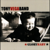 Tony Vega Band - Glory Baby '2007