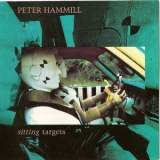 Peter Hammill - Sitting Targets (2007 Digitally Remastered) '1981