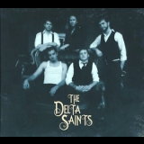 The Delta Saints - The Delta Saints '2011