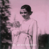 Lady With - The Lady With Monkey '2014