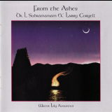 L. Subramaniam & Larry Coryell - From The Ashes '1995