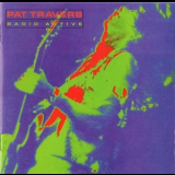Pat Travers - Radioactive '1981